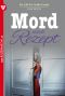 [Ein Fall fuer Graefin Leonie - Das Buch 01] • Ein Fall fuer Graefin Leonie - Das Buch 01 - Mord nach Rezept